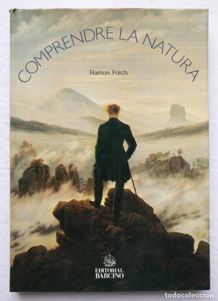 Libros de segunda mano: Comprendre la natura - Ramon Folch - Barcino (1990) - Catalan - Foto 1