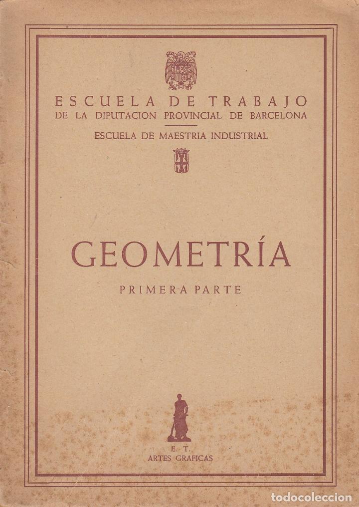 Second hand books of Sciences: ref.0032077 GEOMETRIA Primera Parte