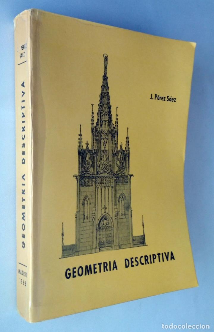 Libros de segunda mano de ciencias: Geometr&iacute;a descriptiva. J. P&eacute;rez S&aacute;ez. Matem&aacute;ticas. - Foto 2