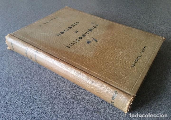 Libros de segunda mano de ciencias: Nociones de Fisicoquimica J.Senter - Foto 3