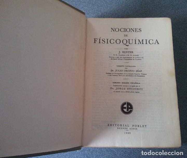 Libros de segunda mano de ciencias: Nociones de Fisicoquimica J.Senter - Foto 5