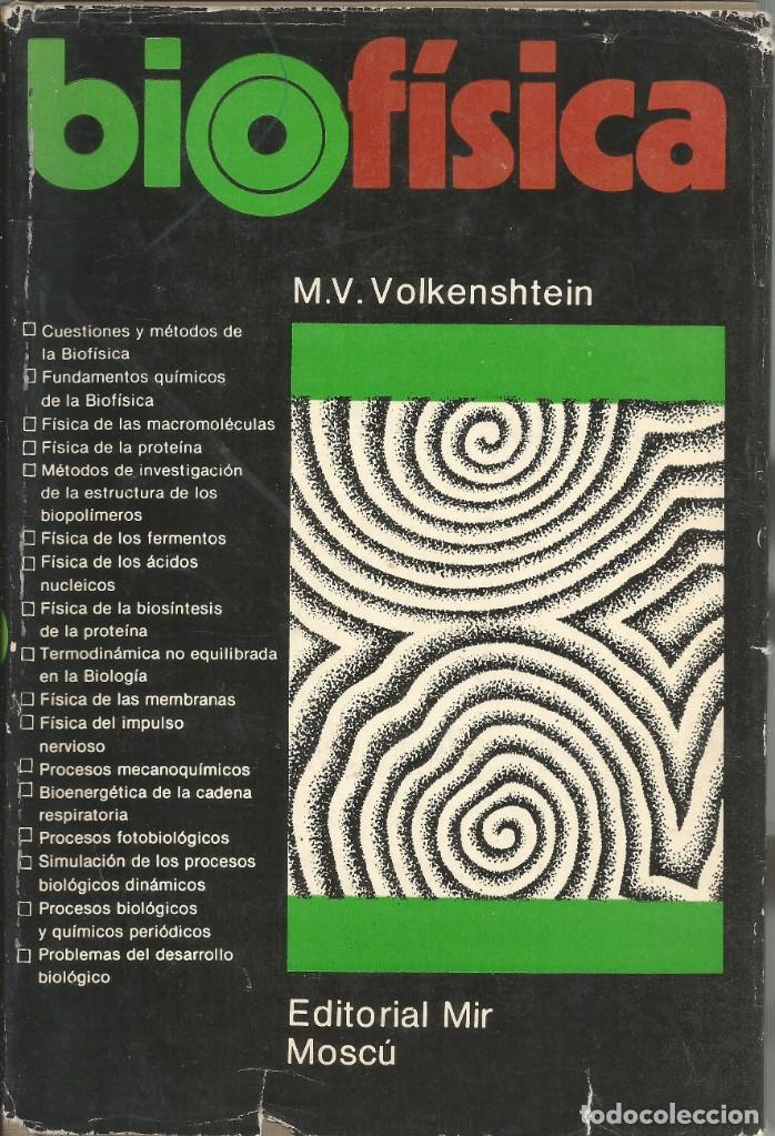 Libri di seconda mano: Biof&iacute;sica. M. V. Volkenshtein. Editorial Mir.