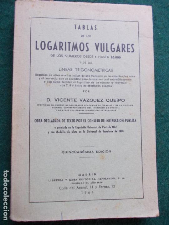 Libros de segunda mano de ciencias: TABLAS DE LOGARITMOS VULGARES - Foto 1