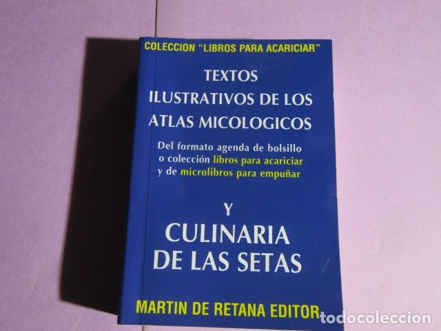 Libros de segunda mano: Textos ilustrativos de los atlas micol&oacute;gicos y culinaria de las setas
