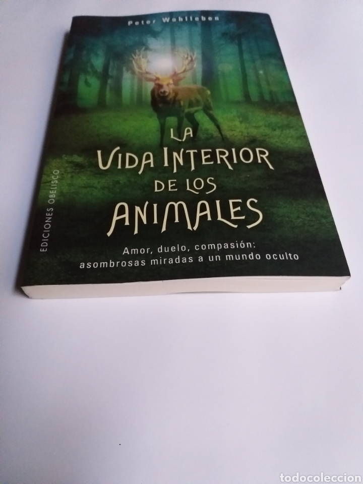 Libros de segunda mano: La vida interior de los animales . Amor duelo compasi&oacute;n Peter Wohlleben - Foto 3