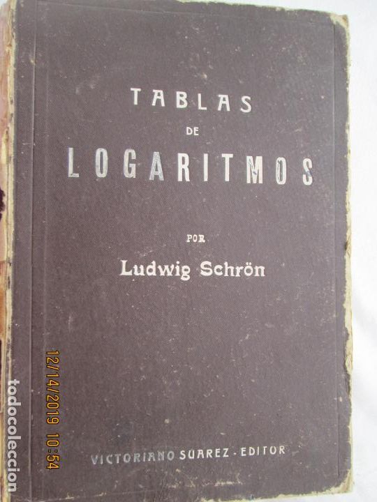 Libros de segunda mano de ciencias: TABLAS DE LOGARITMOS - LUDWIG SCHR&Ouml;N - VICTORIANO SUAREZ EDITOR 1942. - Foto 1