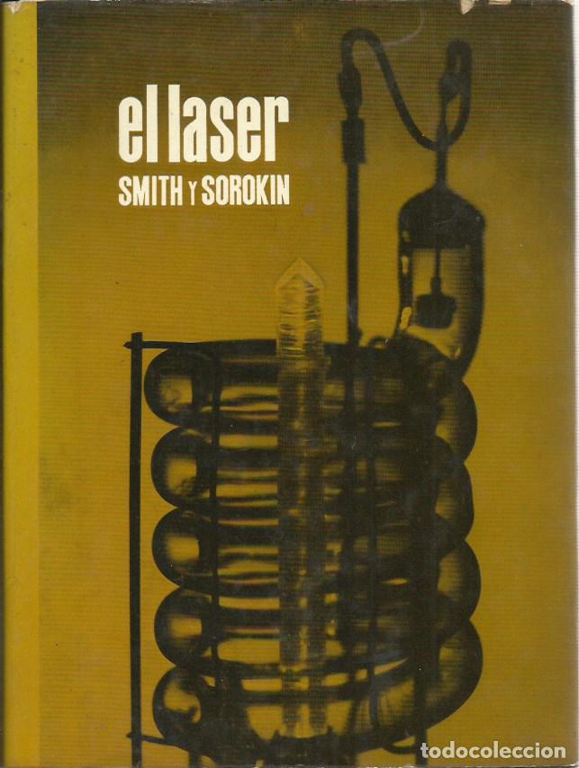 Libros de segunda mano de ciencias: ref.0018776 EL L&Aacute;SER / William V. Smith y Peter P. Sorokin - Foto 1