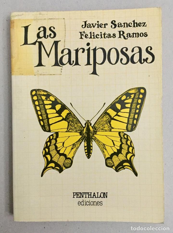 Libros de segunda mano: LAS MARIPOSAS. JAVIER SANCHEZ. - Foto 1