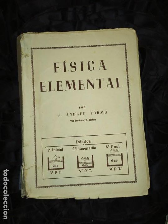 Libros de segunda mano de ciencias: JOS&Eacute; ANDREU TORMO EDITORIAL AM&Eacute;RICA 1952 F&Iacute;SICA ELEMENTAL - Foto 1