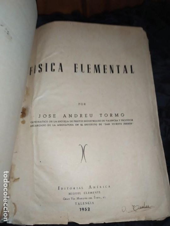 Libros de segunda mano de ciencias: JOS&Eacute; ANDREU TORMO EDITORIAL AM&Eacute;RICA 1952 F&Iacute;SICA ELEMENTAL - Foto 7