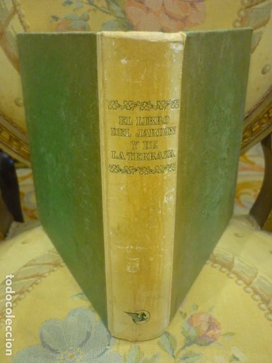 Libros de segunda mano: EL LIBRO DEL JARD&Iacute;N Y DE LA TERRAZA. MUY ILUSTRADO. 1.970. - Foto 1