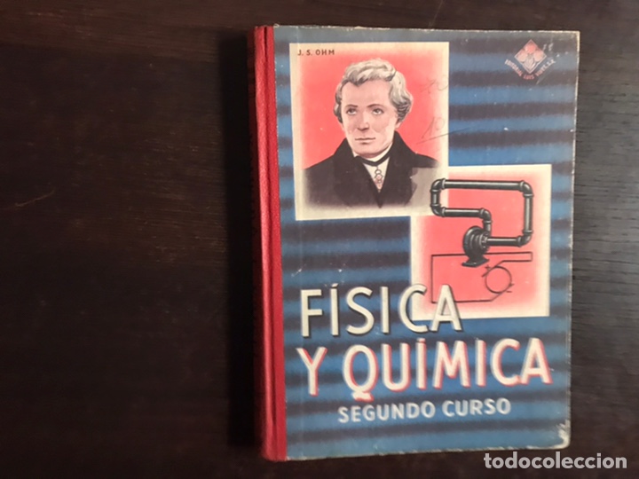 Libros de segunda mano de ciencias: F&iacute;sica y qu&iacute;mica. Segundo curso. Edelvives. 1954. Incluye programa. - Foto 1