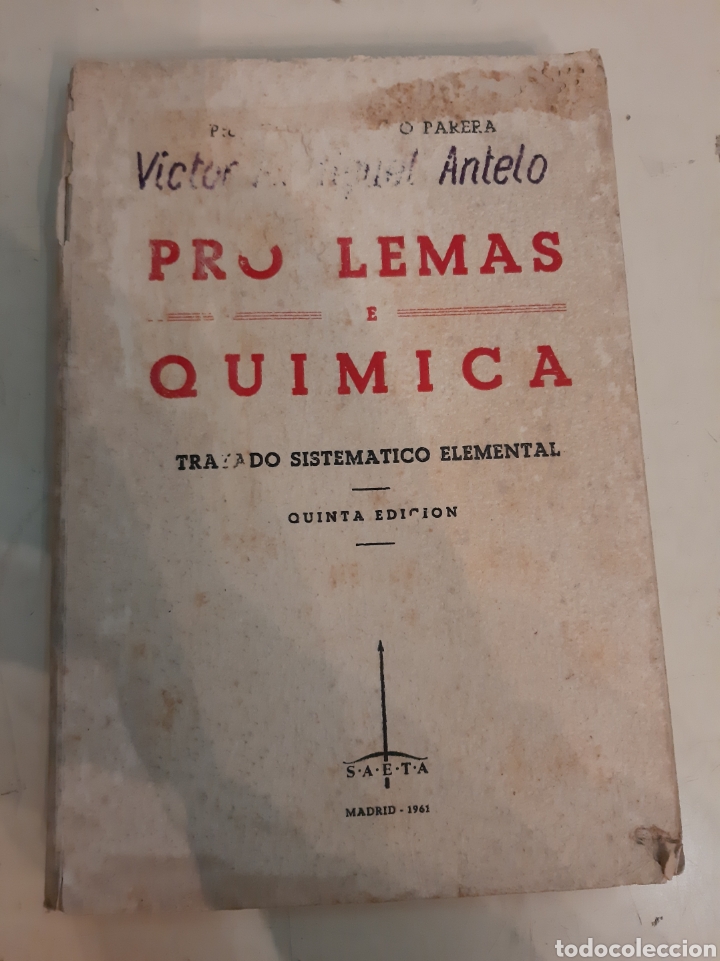 Second hand books of Sciences: 1961 problemas Quimica Juan Antonio Oarera