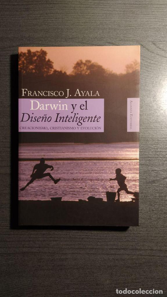 Libros de segunda mano: Darwin y el Dise&ntilde;o Inteligente  Francisco J. Ayala  Alianza - Foto 1