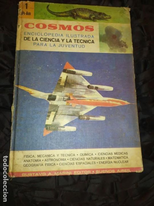 Second hand books of Sciences: COSMOS ENCICLOPEDIA ILUSTRADA DE LA CIENCIA Y LA T&Eacute;CNICA PARA LA JUVENTUD N&deg; 1 GUSTAVO A.MARINI 1967