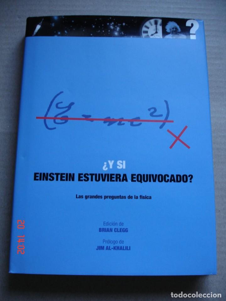 Libros de segunda mano de ciencias: &iquest;Y SI EINSTEIN ESTUVIERA EQUIVOCADO? - BRIAN CLEGG (ed.) - EDICIONES AKAL, 2014 - EXCELENTE ESTADO - Foto 1