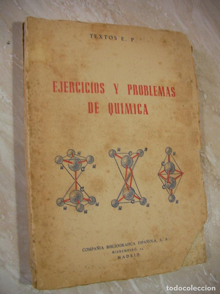 Libros de segunda mano de ciencias: ANTIGUO LIBRO DE TEXTO - EJERCICIOS Y PROBLEMAS DE QUIMICA - LC1 - Foto 1