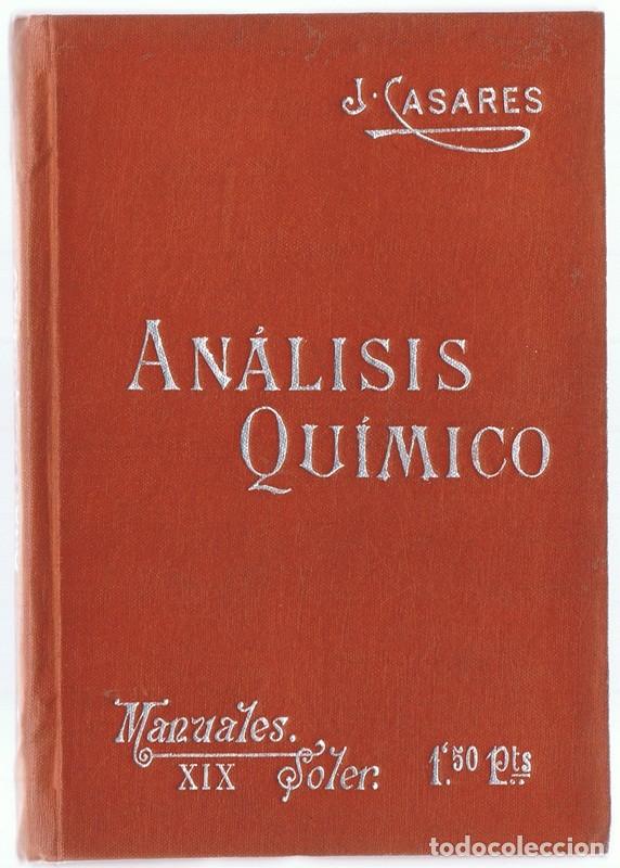 Libros de segunda mano de ciencias: AN&Aacute;LISIS QU&Iacute;MICO N&ordm; 19 J. CASARES - Foto 1
