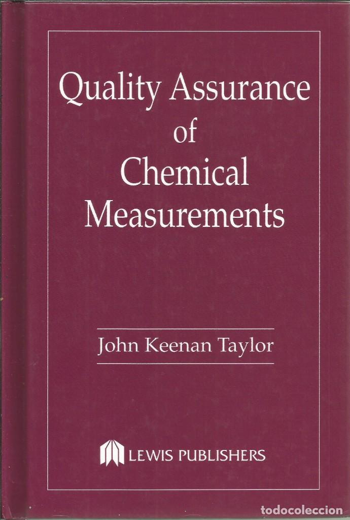 Second hand books of Sciences: Aseguramiento en la calidad de las medidas qu&iacute;micas. John Keenan Taylor.