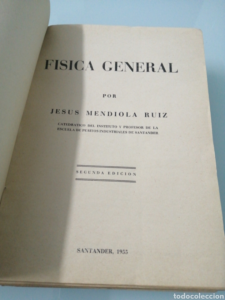Libros de segunda mano de ciencias: F&Iacute;SICA GENERAL. JES&Uacute;S MENDIOLA RUIZ. SANTANDER, 1955. - Foto 2