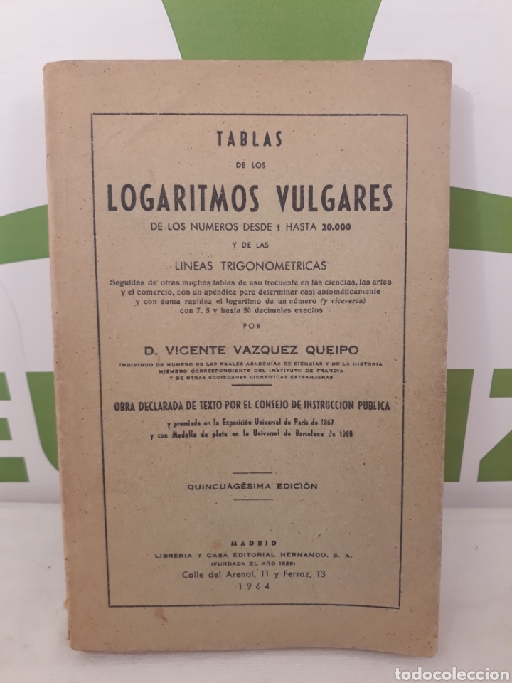 Libros de segunda mano de ciencias: Tabla de logaritmos vulgares. 1964. - Foto 1