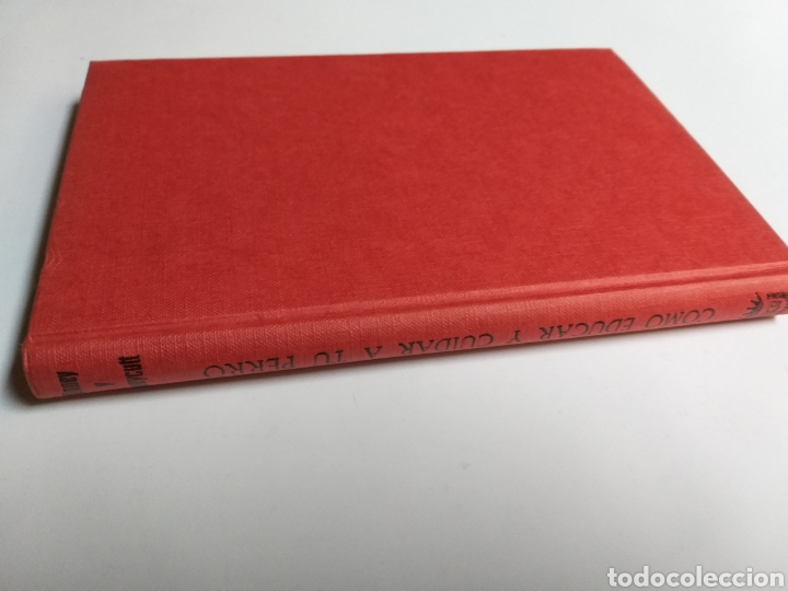 Libros de segunda mano: C&oacute;mo educar y cuidar a tu perro .James R. Kinney . . . Perros mascotas animales - Foto 5