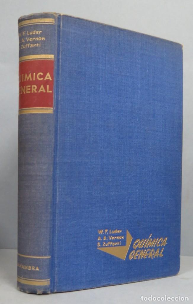 Libros de segunda mano de ciencias: QU&Iacute;MICA GENERAL. VV.AA. ALHAMBRA - Foto 1