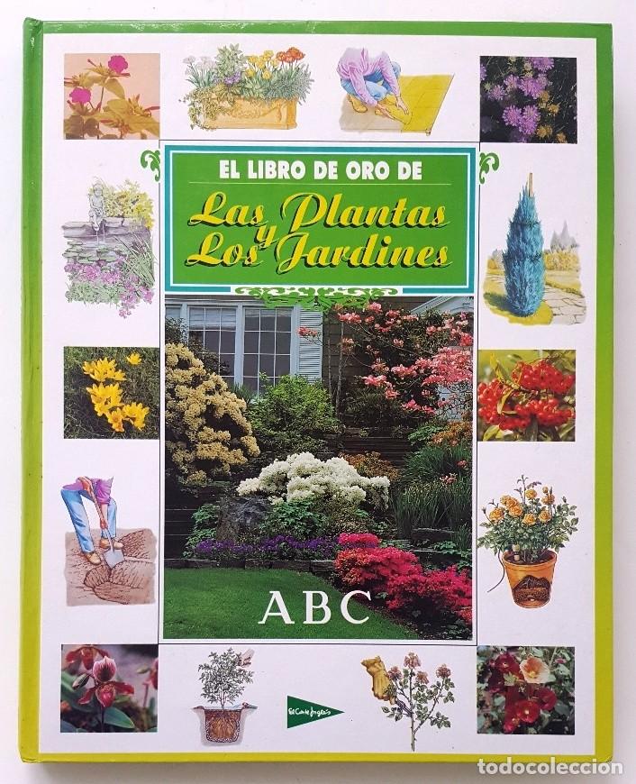 Libros de segunda mano: EL LIBRO DE ORO DE LAS PLANTAS Y LOS JARDINES. ABC 1995. - Foto 1