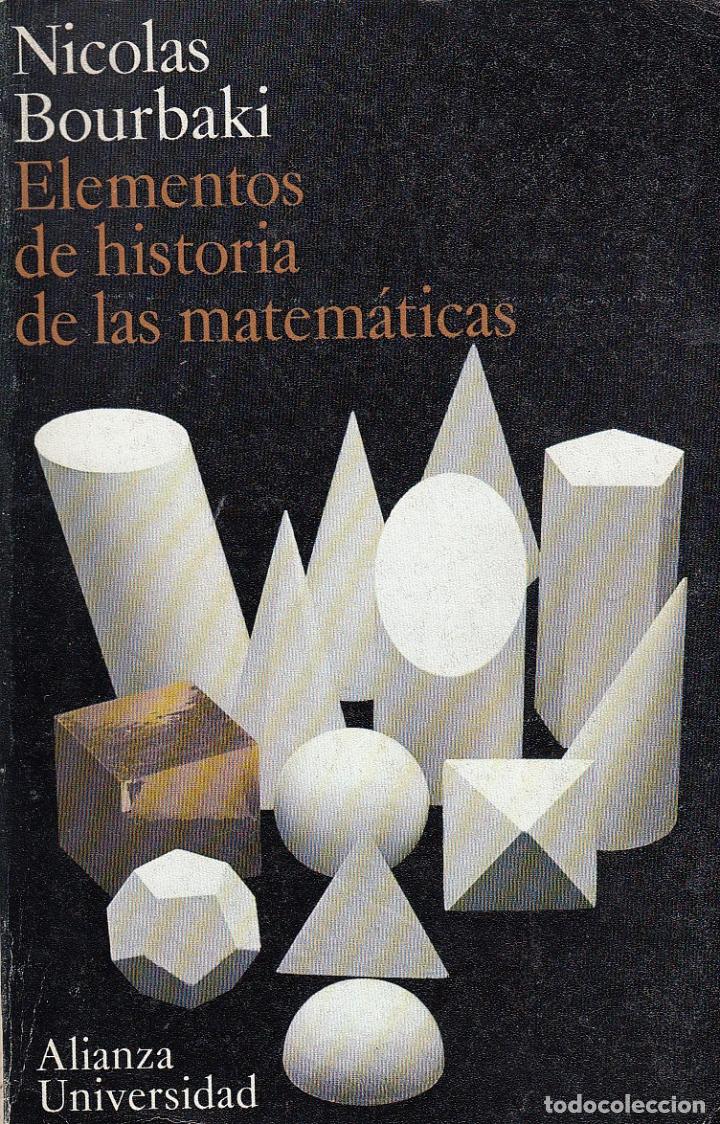 Libros de segunda mano de ciencias: ref.0032121 ELEMENTOS DE HISTORIA DE LAS MATEM&Aacute;TICAS / Nikolas Bourbaki - Foto 1