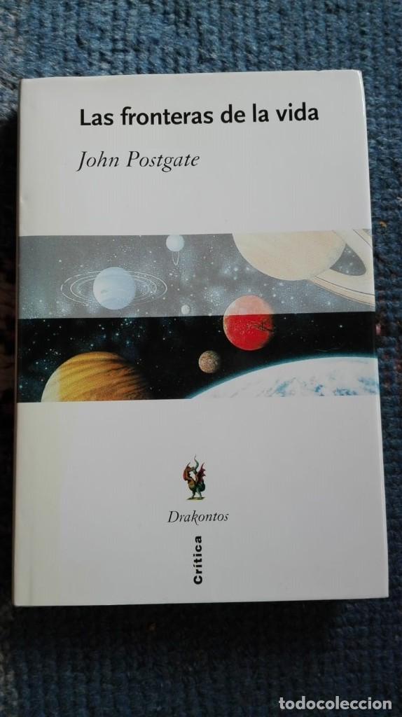 Libros de segunda mano: Las fronteras de la vida. Autor John Postgate - Foto 1