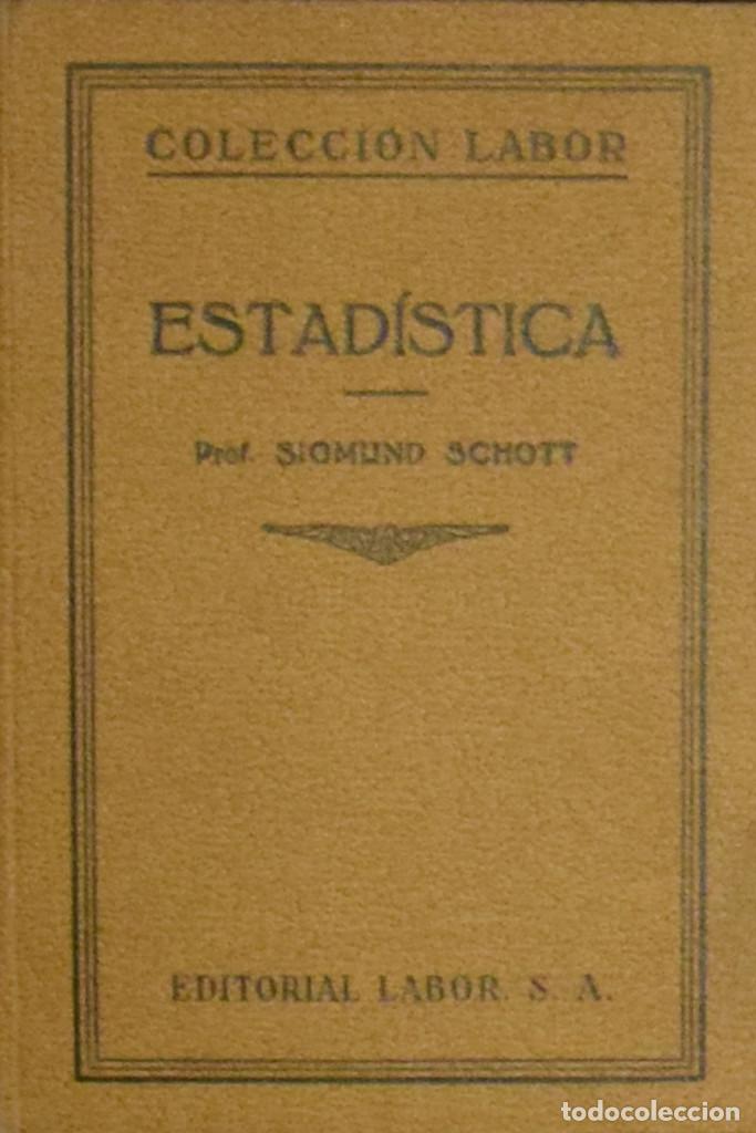 Libros de segunda mano de ciencias: ESTAD&Iacute;STICA - Sigmund SCHOTT - Foto 1