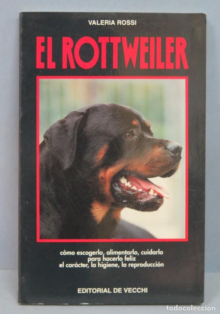Libros de segunda mano: EL ROTTWEILER. VALERIA ROSSI - Foto 1