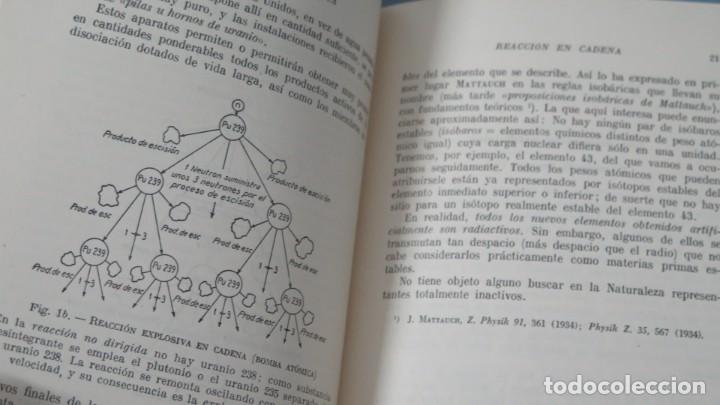 Libros de segunda mano de ciencias: DESINTEGRACI&Oacute;N AT&Oacute;MICA Y NUEVOS ELEMENTOS ARTIFICIALES. OTTO HAHN - Foto 2