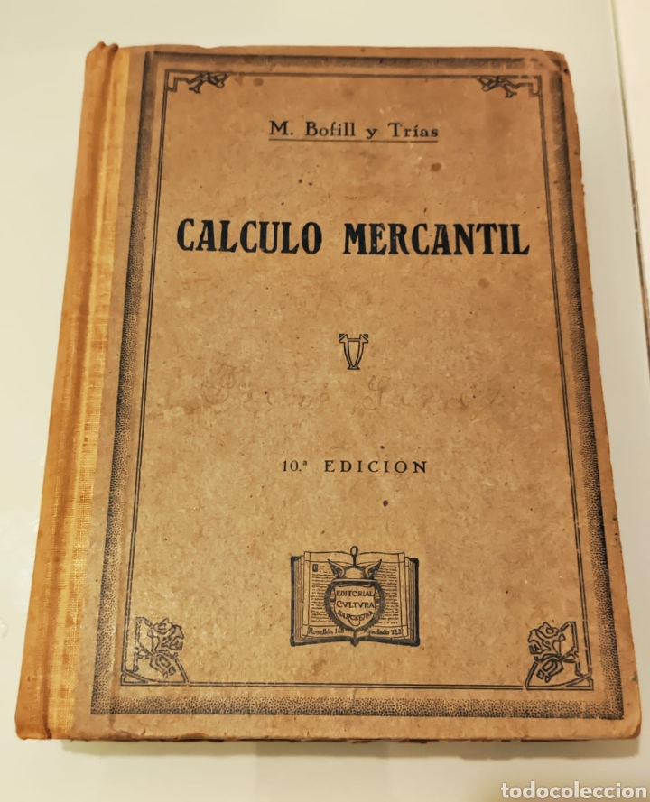Libros de segunda mano de ciencias: C&aacute;lculo mercantil M Bofill y Trias - Foto 1