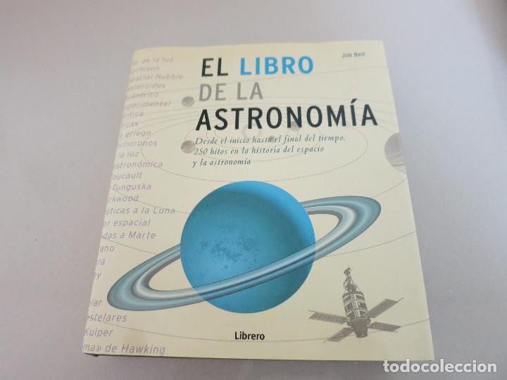 Libros de segunda mano de ciencias: EL LIBRO DE LA ASTRONOMIA LIBRERO  JIM BELL - Foto 1