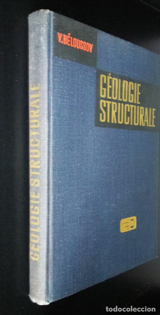 Libros de segunda mano: G&eacute;ologie Structurale de V. B&eacute;loussov - Foto 11