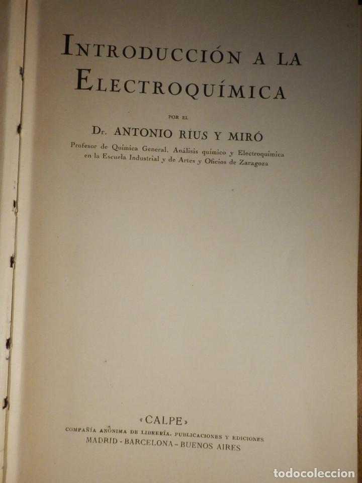Libros de segunda mano de ciencias: Introducci&oacute;n a la Electroqu&iacute;mica - Antonio Rius y Mir&oacute; - Espasa-Calpe - 1922 - Foto 2