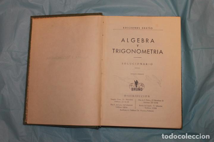 Libros de segunda mano de ciencias: ALGEBRA Y TRIGONOMETRIA, SOLUCIONARIO, EDITORIAL BRU&Ntilde;O 1961 - Foto 1