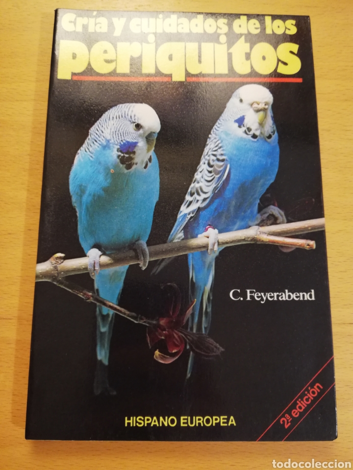 Libros de segunda mano: CR&Iacute;A Y CUIDADOS DE LOS PERIQUITOS (C. FEYERABEND) - Foto 1