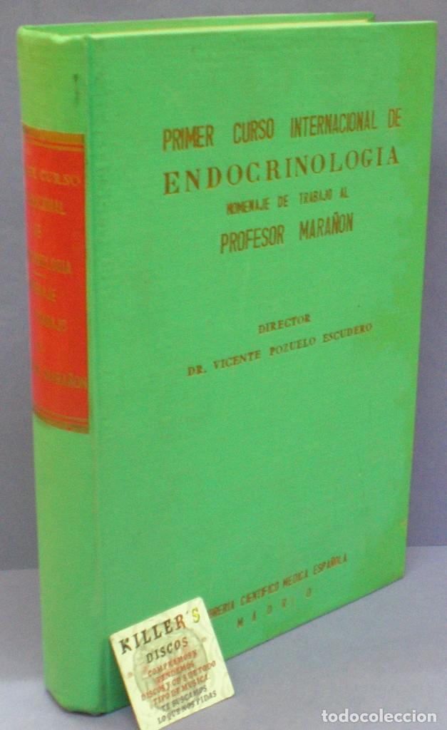 Libros de segunda mano de Ciencias: Primer curso internacional de Endocrinolog&iacute;a - Dr Vicente Pozuelo Escudero
