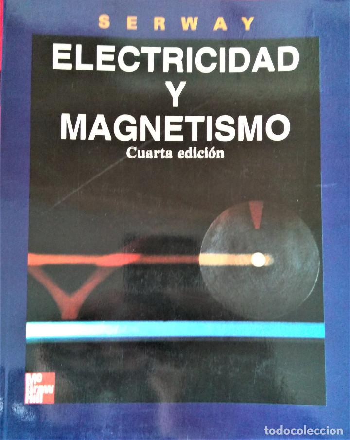 Electricidad Y Magnetismo (4ª Ed.) - Raymond A. - Comprar Libros De ...