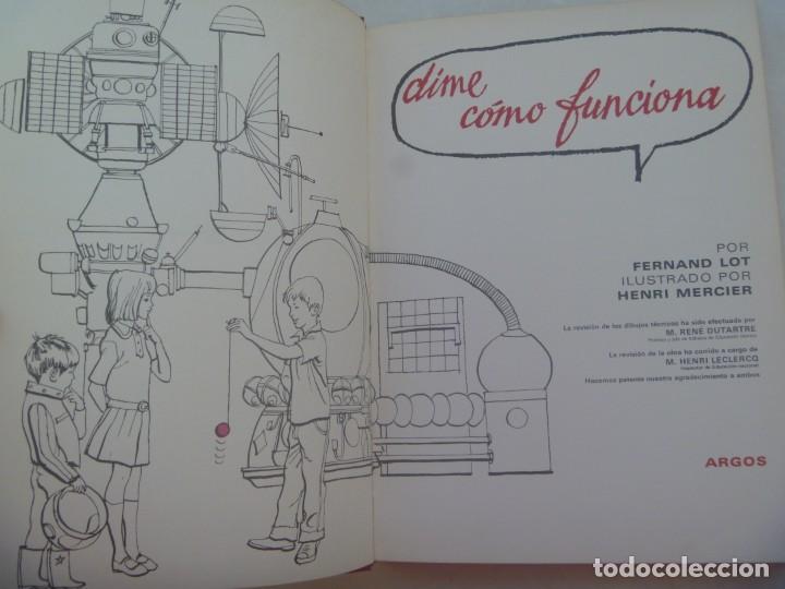 Libros de segunda mano de ciencias: ENCICLOPEDIA BASICA ARGOS : DIME COMO FUNCIONA. 1&ordf; EDICION 1971 - Foto 2