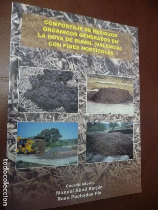 Libri di seconda mano: COMPOSTAJE DE RESIDUOS ORGANICOS GENERADOS EN LA HOYA DE BU&Ntilde;OL(VALENCIA)CON FINES HORTICOLAS-***498