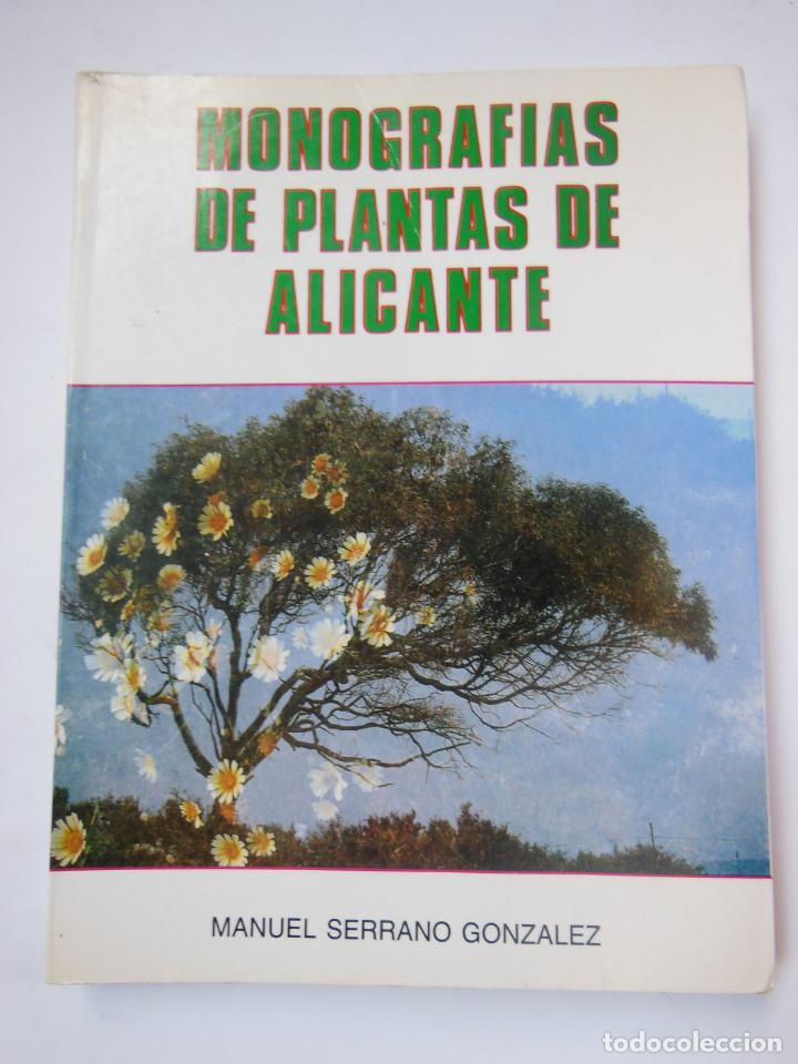 Livros em segunda m&atilde;o: MONOGRAF&Iacute;AS DE PLANTAS DE ALICANTE. SERRANO GONZALEZ Manuel. 1989