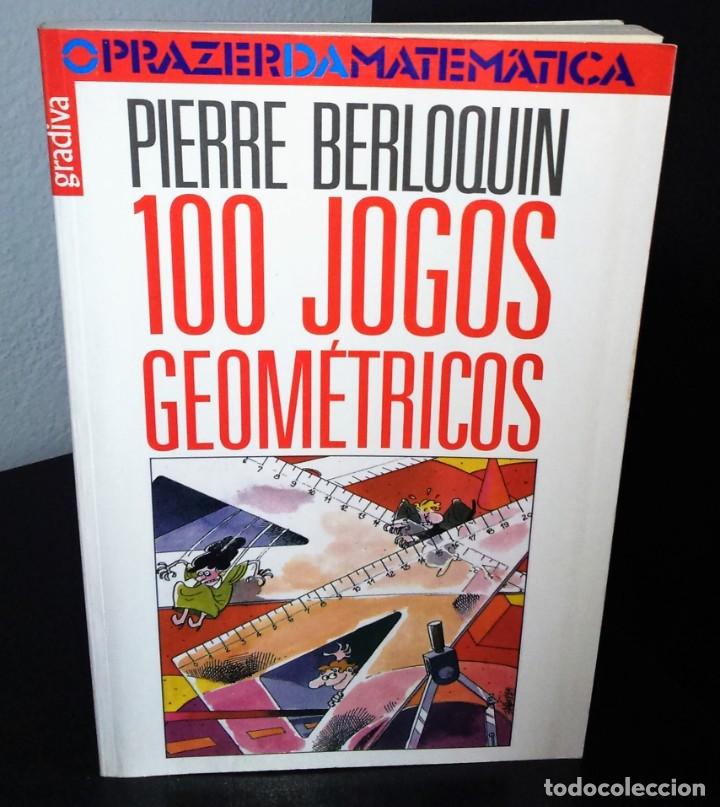 Libros de segunda mano de ciencias: 100 Jogos Geom&eacute;tricos de Pierre Berloquin - Foto 1