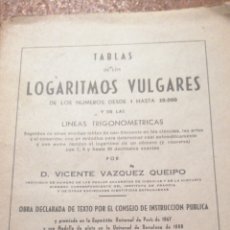 Libros de segunda mano de Ciencias: TABLAS DE LOS LOGARITMOS VULGARES. Lote 195217985