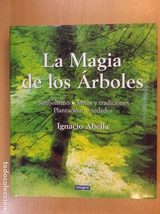 La Magia De Los árboles Ignacio Abella 3ª E Vendido En Venta