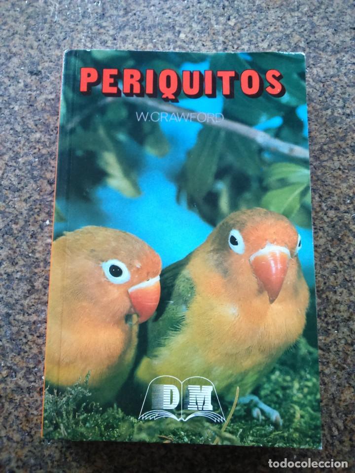 Libros de segunda mano: PERIQUITOS -- W. CRAWFORD -- EDITORS 1992 -- - Foto 1