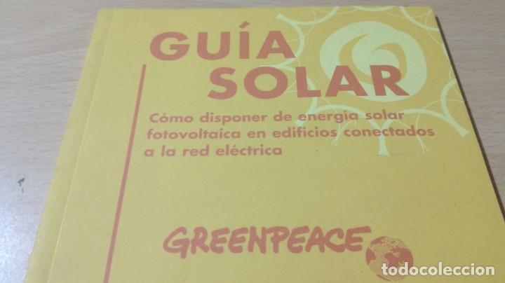 Libros de segunda mano de ciencias: GUIA SOLAR ENERGIA FOTOLVOLTAICA EDIFICIOS CONECTADOS A RED ELECTRICA		H601 - Foto 3