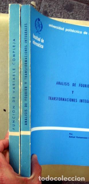 Libros de segunda mano de ciencias: Funci&oacute;n de Variable compleja y An&aacute;lisis de Fourier y Transformaciones integrales. Portaencasa Rafael - Foto 2